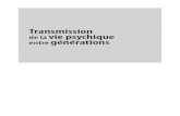 Transmission de la vie psychique entre générations · La coLLection « inconscient et cuLture » La collection Inconscient et culture, créée en 1972 par René Kaës et Didier