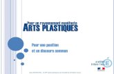 ARTS PLASTIQUES - ac-orleans-tours.fr · 2016. 12. 6. · 3. La formation de la personne et du citoyen 2. Les méthodes et outils pour apprendre 5. Les représentations du monde et