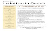 La lettre du CadebMars 2010 - N° 24 La lettre du Cadeb CADEB association loi 1901 agréée pour la protection de l’environnement sous le numéro 04-033 DUEL – SIREN 484 499 009