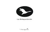 La Briqueterie - Le Perigord · 2019. 12. 16. · La Briqueterie est constituée de 3 bâtiments : Les Jardins de Perigord, Les Vignes de Perigord, Les Hauts de Perigord, qui rassemblent