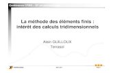La méthode des éléments finis : intérêt des calculs tridimensionnels · 2012. 1. 19. · Jean Pierre Magnan . Mars 2011 Page 3 Conférence CFMS – EF en géotechnique Journées