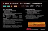 Les pays scandinaves - Maison internationale · 2012. 11. 5. · habitants du nord de la Scandinavie. La Suède fait partie de l’Union européenne depuis 1995, mais pas de la zone