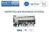 MONTPELLIER BUSINESS SCHOOL · 2017. 1. 21. · MBS 1897 Fondation de l’Ecole Supérieure de Commerce de Montpellier 2010 2011 Le Programme Master Grande École est accrédité