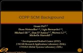 CCPP SCM Backgroundmpllmd/international_workshop_SCM... · 2020. 6. 15. · Historical Context Shortly thereafter, a new dycore(FV3) was chosen for the GFS and all physics are to