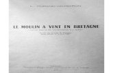 Le Moulin à Vent en Bretagne - IDBEbibliotheque.idbe-bzh.org/data/cle_/Le_Moulin_A__Vent_en...LE MOULIN A VENT EN BRETAGNE parait pas impossible de remonter, de quelques dizaines
