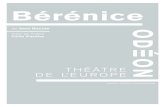 Bérénice - Odéon-Théâtre de l'Europe · 4 5 Réparer le monde Entretien avec Célie Pauthe Dans la première réplique qui ouvre la pièce, le lieu de l’action de Bérénice