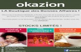 LA Boutique des Bonnes Affaires · 2020. 12. 20. · LA Boutique des Bonnes Affaires ! HYGIÈNE & BEAUTÉ STOCKS LIMITÉS ! @okazion VINS, CHAMPAGNES & SPIRITUEUX ÉPICERIE & BOISSONS