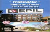 MECANO - AMICALE DES ANCIENS DE L'EPIL · 2017. 6. 21. · En 2012, notre association participera davantage à la vie du lycée. Nous sommes sollicités pour mettre en place un village