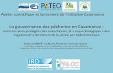 La gouvernance des pêcheries en Casamance...La gouvernance des pêcheries en Casamance : entre les aires protégées des autochtones, le « repos biologique » des migrants et la