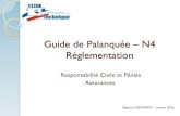 Guide de Palanquée – N4 Réglementation · 2018. 1. 30. · Guide de Palanquée – N4 Réglementation Responsabilité Civile et Pénale Assurances Béatrice GEOFFROY - janvier