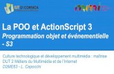 La POO et ActionScript 3 · Programmation ActionScript 3.0. DUT MMI 2 - Programmation objet et événementielle - L. Capocchi Introduction à la POO Qu’est ce que la POO La programmation