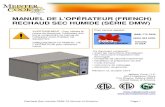 MANUEL DE L'OPÉRATEUR (FRENCH) RECHAUD SEC HUMIDE …drymoistwarmer.com/DMW Manual French January 2014 Rev G.pdf · 2016. 5. 30. · Rechaud Sec Humide DMW-22 Manual d’Utilisation
