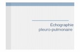 EchographiePleuroPulmonaire(DrCochard).ppt [Mode de ......Materiel L’échographie pleuro-pulmonaire peut être réalisée avec un matériel échographique de base. Les intérêts