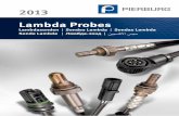 2013 Lambda Probes · 2020. 9. 7. · 2013 Lambda Probes Lambdasonden | ... catalogue PIERBURG, numéro de commande 50 003 566 The complete PIERBURG range is available in the PIERBURG