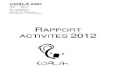 2012 Rapport...Site internet : Rapport activités 2012 2 de 76 Centre d’ Organisation et d’ Animation de Loisirs Actifs asbl - - RPM Nivelles 0435075583 Coala est une organisation