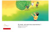 Et moi, où est ma couronnelitterature-jeunesse-libre.fr/bbs/titles/1089/file/Et moi...This is a Level 2 book for children who recognize familiar words and can read new words with
