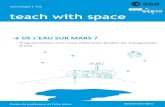 technologie | T02 teach with space · 2020. 12. 22. · technologie | T02 teach with space → DE L’EAU SUR MARS ?. Programmation d’un rover LEGO pour étudier les changements