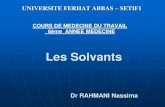 Les Solvants - Université Ferhat Abbas Sétif1 Solvants.pdf · 2020. 12. 26. · A2- Prévention individuelle: - Education sanitaire des travailleurs. - Vêtements de travail, vestiaires
