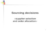 آ«supplier selection and order allocationآ» 2015. 9. 7.آ  Criteria Weights and Ranking of Suppliers