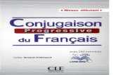 Niveau débutant Conjugaison Progressive du Français Odile … · 2017. 8. 4. · Conjugaison Progressive du Français Odile Grand-Clément CLE INTERNATIONAL avec 250 exercices 100%