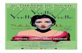 Yvette, Yvette, Yvette! reduce.pdf · 2017. 6. 29. · Yvette, Yvette, Yvette! Nathalie Joly chante Yvette Guilbert L’intégrale Au Théâtre du Soleil du 28 septembre au 22 octobre