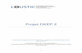 Projet DKEP 2 - MSHB · 2020. 1. 16. · La plateforme Loustic a été sollicitée une première fois dans le cadre d’un appel à projet Loustic pour évaluer l’application. Le
