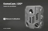 GameCam 120° Camera de surveillance · 2017. 10. 23. · Contenu de la livraison Caméra de surveillance (A), courroie de montage (B), manuel d’utilisation 1. Composants externes