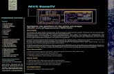MVS BaseTVLe lien entre MVS BaseTV et la mise en page est dynamique. Fonctionnalités Gestion des grilles horaires, des programmes et des résumés Fonctions de tri et de recherche