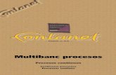 Multibanc procesosfontanet.com/en/upfiles/multibancprocesos.pdfCombinaison de supertondeuse et cordeuse ebouriffeuse. Combinación de supertundidora, abrillantadora termoeléctrica