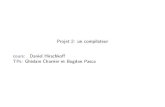 Projet 2: un compilateur cours: Daniel Hirschkoﬀ TPs ...perso.ens-lyon.fr/daniel.hirschkoff/PCo/docs/elements-de...Programmation, compilation cours orient´e pratique quelques indications