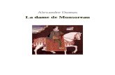 La dame de Monsoreau 1 - La Bibliothèque électronique du ... · Web viewLe lendemain de grand matin, le roi, levé avant tout le monde, ordonne qu’on referme la porte du Louvre,