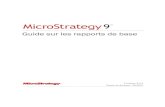 Guide sur les rapports de base de MicroStrategy...La responsabilité entière de MicroStr ategy, Inc. et votre recours exclusif ne doit pas dépasser, à l a discrétion de MicroStrategy,
