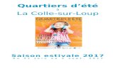 COMMUNIQUÉ DE SYNTHÈSE · Web viewDP Quartiers d’été – Saison estivale 2017 à La Colle-sur-Loup Renseignements Office de Tourisme10 avenue de Provence - 06480 La Colle-sur-LoupTél.