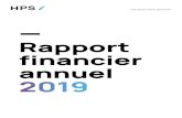 Rapport financier annuel 2019 - HPS Worldwide...2 RAPPORT FINANCIER ANNUEL 2019 RAPPORT FINANCIER ANNUEL 2019 3 SOMMAIRE RAPPORT D’ACTIVITÉ 4 7 Présentation de HPS 7 Profil 8 La