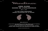USER GUIDE GUIDE DE Lâ€™UTILISATEUR - Moulinex Canada ... EN FR USER GUIDE GUIDE DE Lâ€™UTILISATEUR