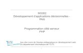 M3302 Développement d’applications décisionnelles - Web ... · 1 M3302 Développement d’applications décisionnelles - Web Programmation côté serveur PHP Issu des cours de