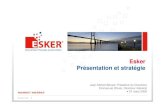 Esker Présentation et stratégie · 2017. 8. 9. · Résultats annuels 2008 Positionnement Esker en bref Faits marquants de l’exercice Résultats au 31 décembre 2008 Axes de développement