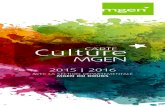 Culture CARTE - MGENLa Carte Culture MGEN vous offre la possibilité de découvrir la saison 2015-2016 à des tarifs préfé-rentiels:tarif réduit hors abonnement et abonnement spécifique