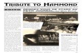 TRIBUTE TO HAMMONDorganplus.com/bulletin tth/TTH11.pdf · 2013. 4. 26. · Joey Defrancesco devait faire la présentation du tout nouveau clone Hammond de chez Roland, le VK-77. Stéfan