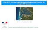 Plan de Prévention des Risques de Submersion marine du ......1 Plan de Prévention des Risques de Submersion marine du Bassin d'Arcachon Direction Départementale des Territoires