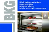 Kleingüteraufzüge Service lifts Monte-plats Małe d wigi ... · Service lifts EN 81-3 / machinery directive 2006/42/EG Basic information: Capacity 5 – 300 kg Up to 3 entrance