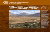 Land Tenure quesTions Tenencia de foncières Tierra · 2017. 11. 28. · Energía y Tenencia de Tierras (NRC) de la Organización de las Naciones Unidas para la Alimentación y la