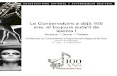 Le Conservatoire a déjà 100 ans, et toujours autant de · PDF file 2015. 6. 12. · Le conservatoire porte le nom de Pierre Cochereau, cet organiste de génie qui, ... - « Le Rossignol
