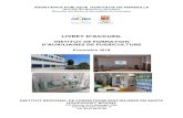 INSTITUT REGIONAL DE FORMATIONS SPECIALISEES EN SANTE - AP fr.ap-hm.fr/sites/default/files/files/2018 Livret Accueil... · PDF file 2017. 10. 18. · LIVRET D’ACCUEIL INSTITUT DE