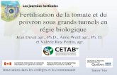 Optimisation de la fertilisation pour la production biologique de … · 2020. 6. 8. · Fertilisation de la tomate et du poivron sous grands tunnels en régie biologique Jean Duval