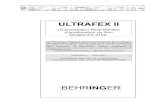 ULTRAFEX II - Audiofanzine · 2015. 8. 8. · L'ULTRAFEX de Behringer est la réponse sans compromis à une situation qui demande une réponse sans compromis ! Ce manuel va vous permettre