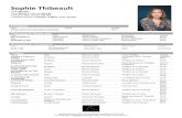 Sophie Thibeault CV - Agence Cormier · 2020. 8. 3. · Aptitudes et Particularités Voix hors Champs, Danse (Claquette, classique, Jazz), Chant, Régie Générale et Régie de Plateau,