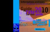 Guide del’été2010 Summer guide · 2010. 5. 7. · Summer guide 2010 Informations pratiques Pratical information Tour de France 2010 STaTion éTape 10-11 Juillet 2010. 2 3 SOMMAIRE