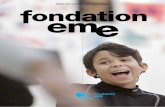 em e · 2020. 3. 6. · La Fondation EME est indépendante et a été créée en 2009 à l’initiative de la Philharmonie qui met à la disposition de la Fondation un ensemble de
