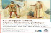 Giuseppe Verdi. - PSL · 2018. 2. 13. · Giuseppe Verdi. Opéra, littérature, politique Cours et conférences à partir du 6 octobre les vendredis, 10h-12h, salle Daniel Reig École